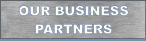 OUR BUSINESS PARTNERS