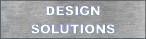 DESIGN SOLUTIONS